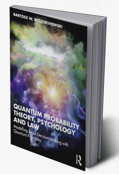 Quantum Probability Theory Psychology and Law