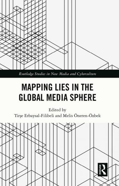 Mapping Lies in the Global Media Sphere
