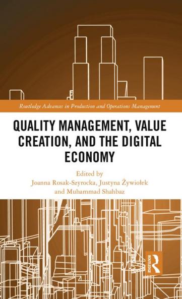 Quality Management Value Creation and the Digital Economy