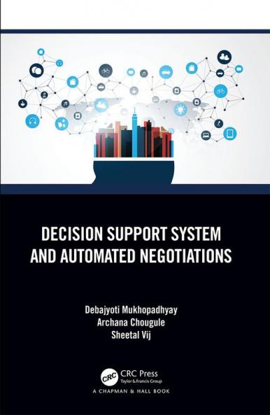 Decision Support System and Automated Negotiations