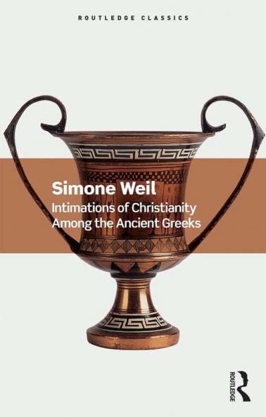 Intimations of Christianity Among the Ancient Greeks
