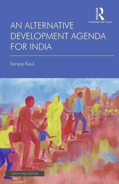 An Alternative Development Agenda for India