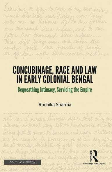 Concubinage Race and Law in Early Colonial Bengal