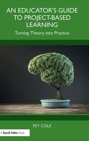 Educator's Guide to Project-Based Learning