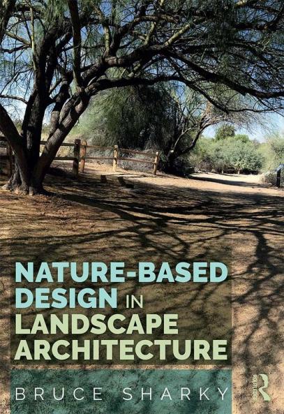 Nature-Based Design in Landscape Architecture
