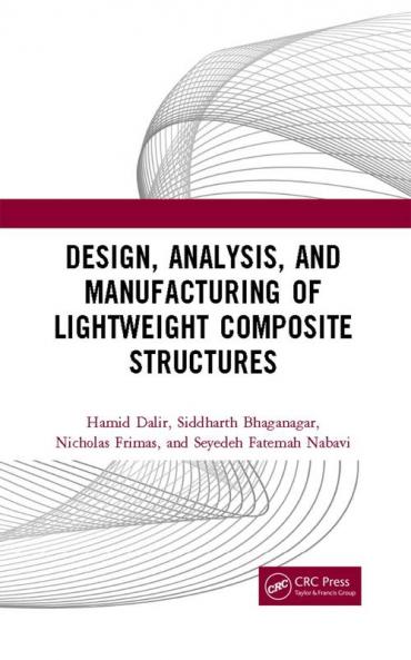 Design Analysis and Manufacturing of Lightweight Composite Structures