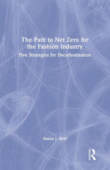 Path to Net Zero for the Fashion Industry