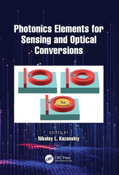 Photonics Elements for Sensing and Optical Conversions