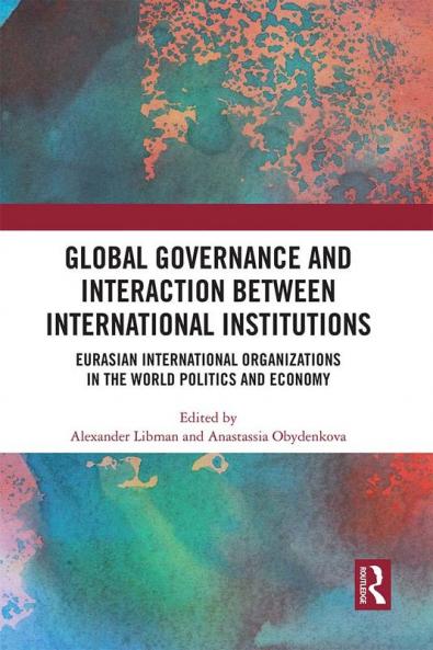 Global Governance and Interaction between International Institutions