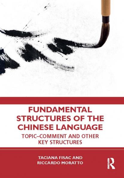 Fundamental Structures of the Chinese Language