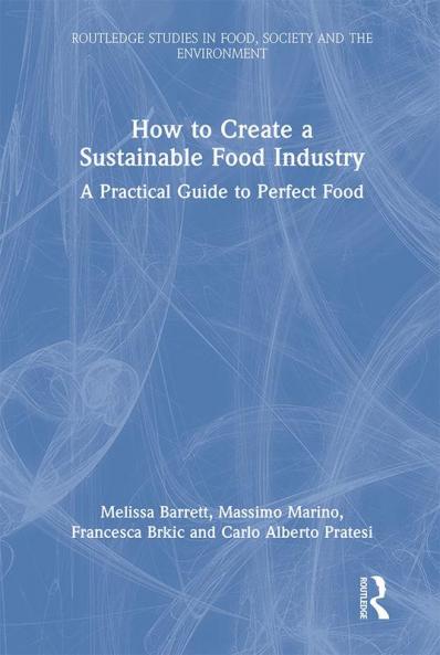 How to Create a Sustainable Food Industry