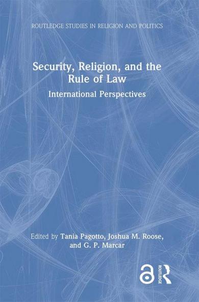 Security Religion and the Rule of Law