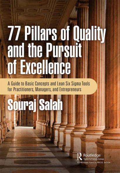 77 Pillars of Quality and the Pursuit of Excellence