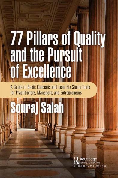77 Pillars of Quality and the Pursuit of Excellence