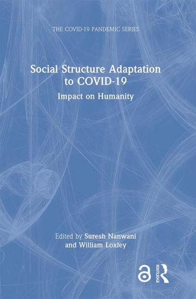 Social Structure Adaptation to COVID-19