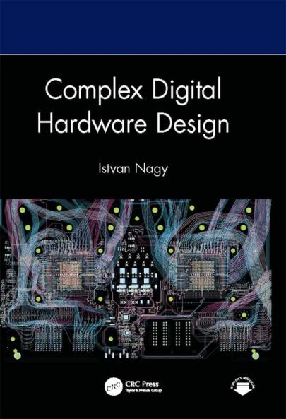 Complex Digital Hardware Design