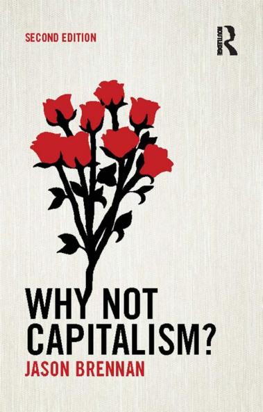Why Not Capitalism?