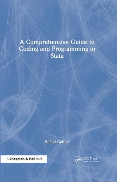 Comprehensive Guide to Coding and Programming in Stata