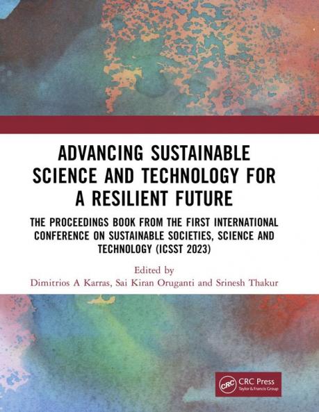 Advancing Sustainable Science and Technology for a Resilient Future