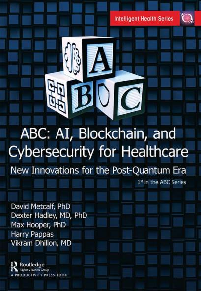 ABC - AI Blockchain and Cybersecurity for Healthcare