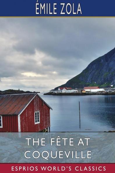 The Fête at Coqueville (Esprios Classics)