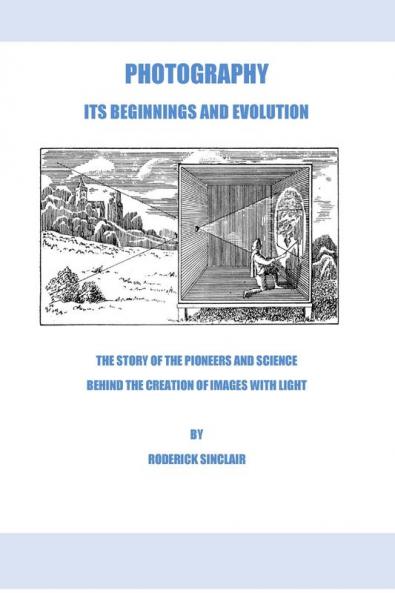 Photography - Its Beginnings and Evolution