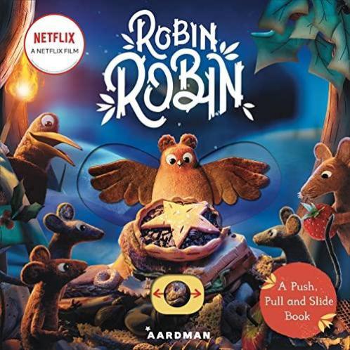 Robin Robin: A Push Pull and Slide Book