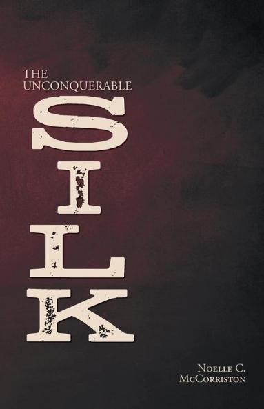 Unconquerable Silk