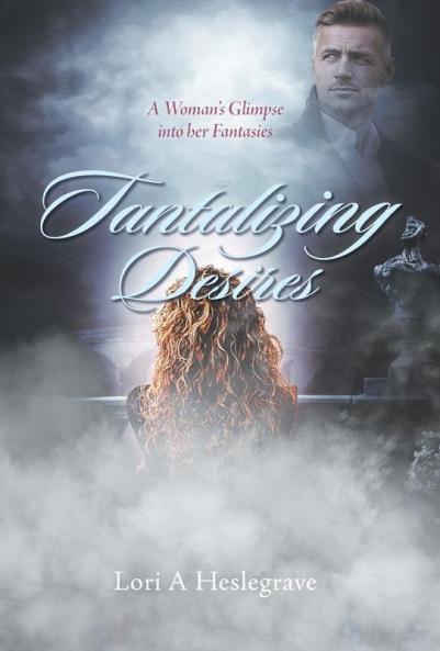 Tantalizing Desires