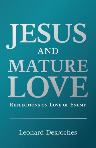 Jesus and Mature Love