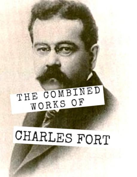 Combined Works of Charles Fort