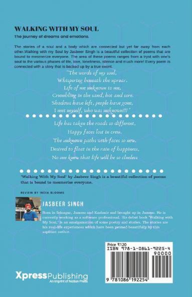 Walking With My Soul : The Journey Of Dreams And Emotions