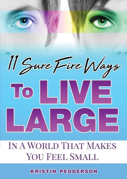 11 Sure Fire Ways To Live Large