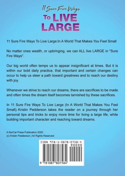 11 Sure Fire Ways To Live Large