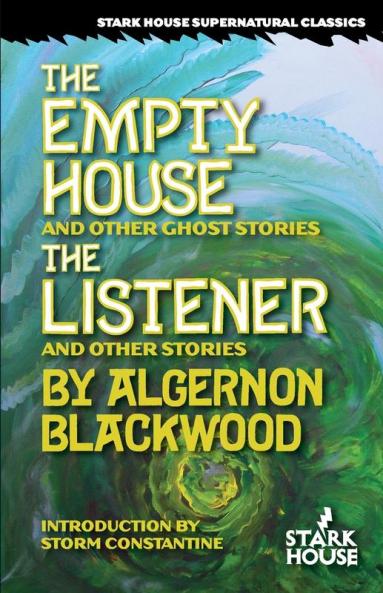 Empty House and Other Ghost Stories / The Listener and Other Stories