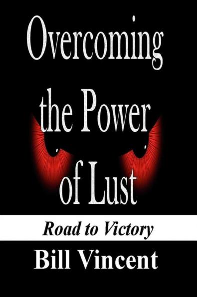 Overcoming the Power of Lust