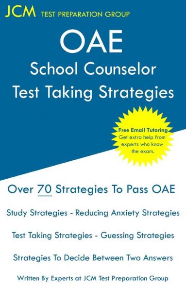 OAE School Counselor Test Taking Strategies