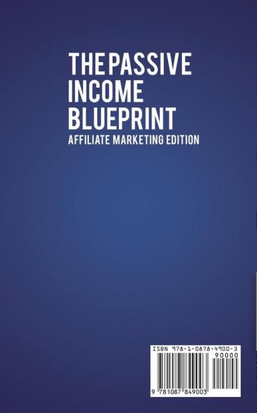 Passive Income Blueprint Affiliate Marketing Edition