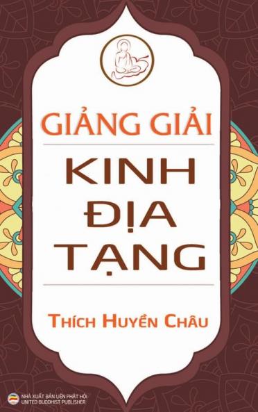 Gi&#7843;ng gi&#7843;i Kinh &#272;&#7883;a T&#7841;ng (bìa c&#7913;ng)