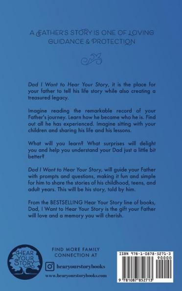 Dad I Want to Hear Your Story