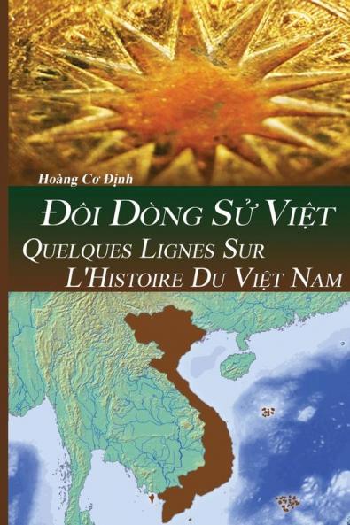 Quelques Lignes Sur l'Histoire Du Vi&#7878;t Nam