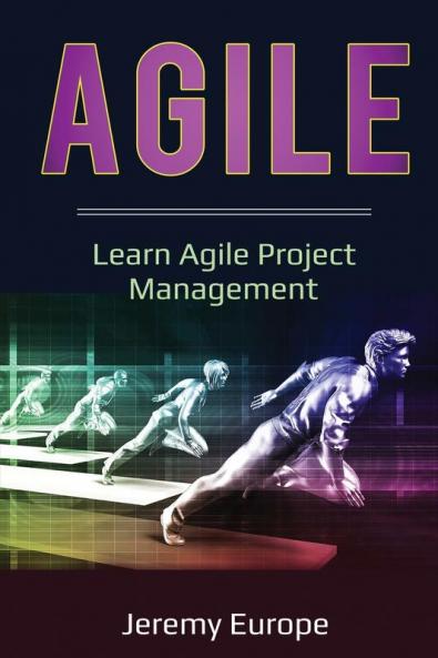 Agile: Learn Agile Project Management: 4 (Lean Enterprises)