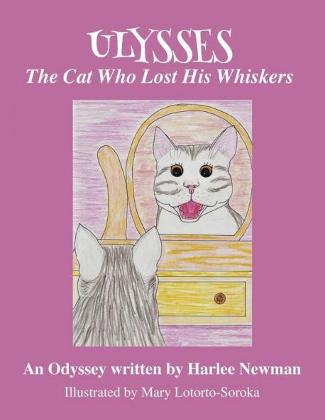 Cat Who Lost His Whiskers An Odyssey