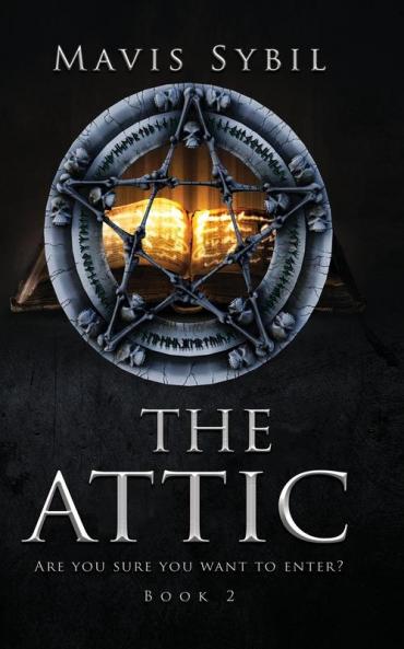 Attic. Are you sure you want to enter? Book 2