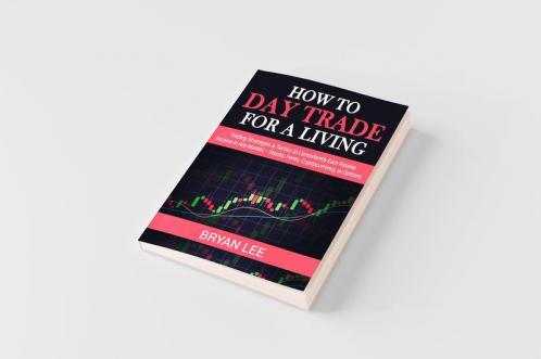 How to Day Trade for a Living