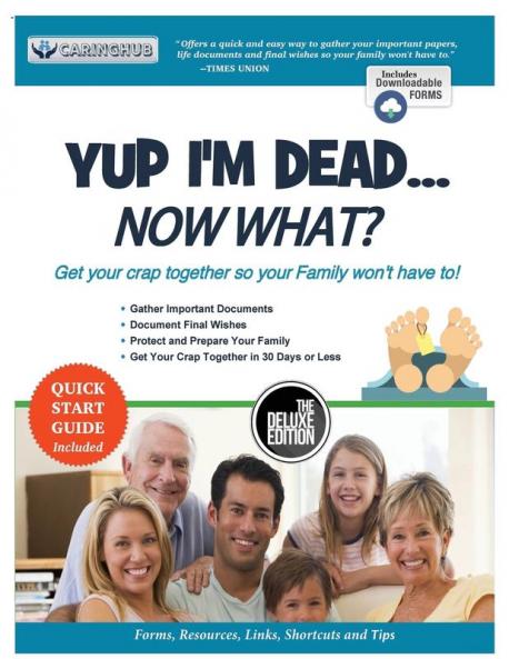 Yup I'm Dead...Now What? The Deluxe Edition