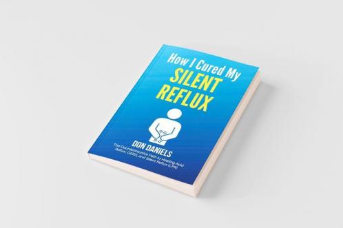 How I Cured My Silent Reflux
