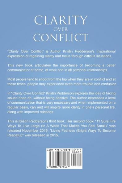 Clarity Over Conflict