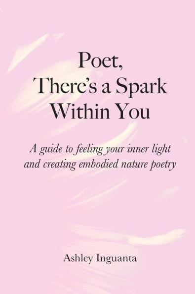 Poet There's a Spark Within You