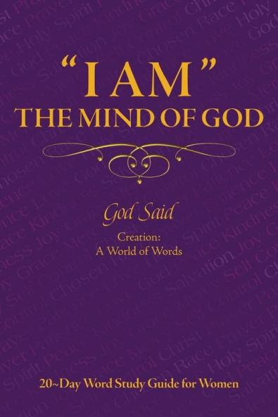 ''I AM'' The Mind of God